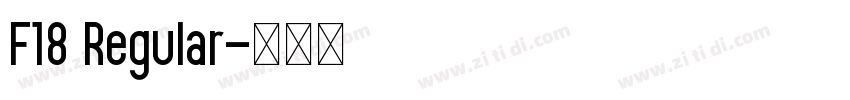 F18 Regular字体转换 F18 Regular字体转换